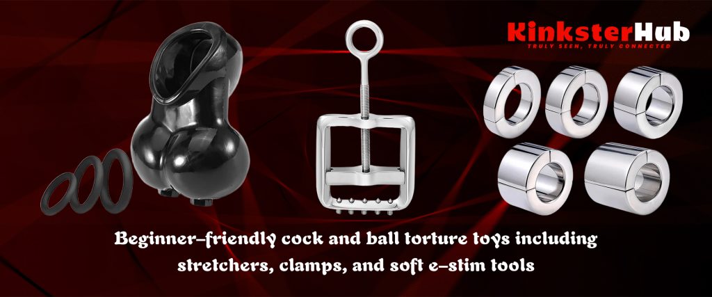 Beginner-friendly cock and ball torture toys including stretchers, clamps, and soft e-stim tools