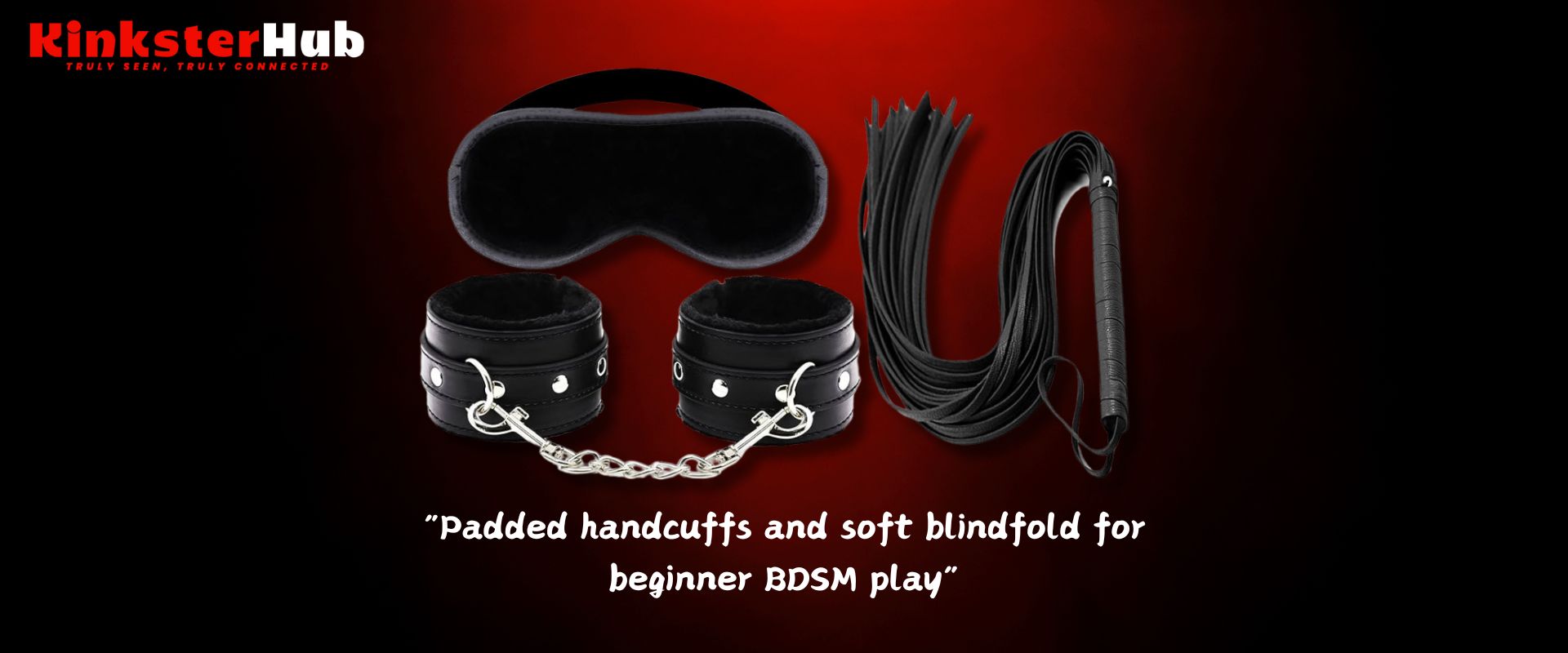 Padded handcuffs and soft blindfold for beginner BDSM play