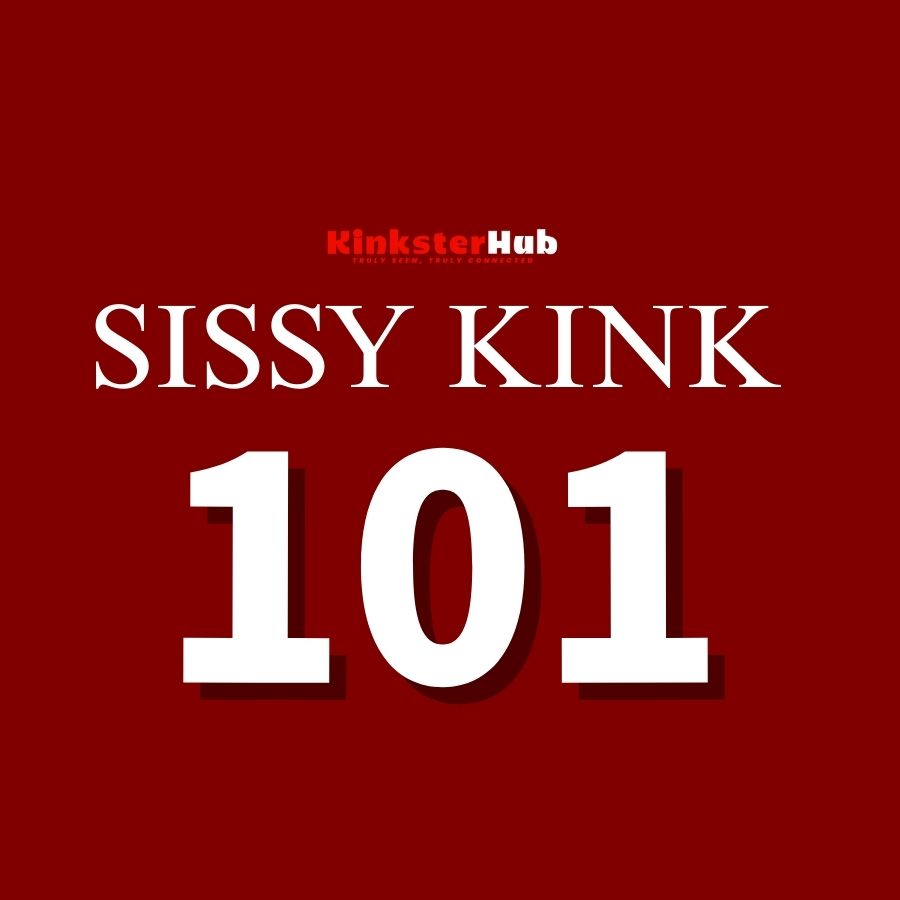 sissy kink 101